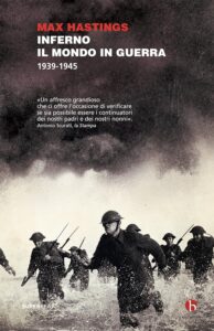 Inferno. Il mondo in guerra 1939-1945